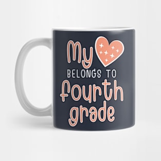 My Heart Belongs to Fourth Grade Mug